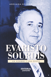 E-book, Evaristo Sourdis. Un hombre y una época : Cuarenta años de historia política, Universidad del Norte