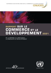 eBook, Rapport sur le commerce et le développement 2021 : De la reprise à la résilience: la dimension du développement, United Nations