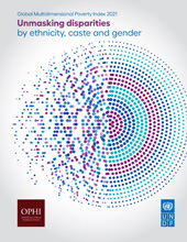 E-book, Global Multidimensional Poverty Index 2021 : Unmasking Disparities by Ethnicity, Caste and Gender, United Nations Publications