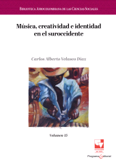 E-book, Música, creatividad e identidad en el suroccidente. : Volumen 15, Universidad del Valle