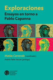 E-book, Exploraciones : Ensayos en torno a Pablo Capanna, Universidad Nacional de Quilmes