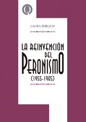 E-book, La reinvención del peronismo (1955-1965), Universidad Nacional de Quilmes