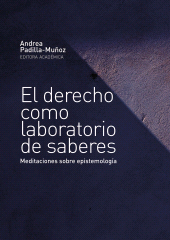 eBook, El derecho como laboratorio de saberes : Meditaciones sobre epistemología, Editorial Universidad del Rosario