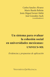 E-book, Un sistema para evaluar la cohesión social en universidades mexicanas: UNIVECS-MX, Universitat de València