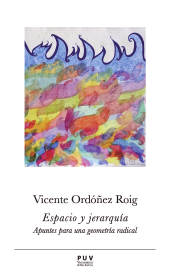 E-book, Espacio y jerarquía : Apuntes para una geometría radical, Universitat de València