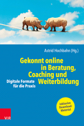E-book, Gekonnt online in Beratung, Coaching und Weiterbildung : Digitale Formate für die Praxis, Vandenhoeck & Ruprecht