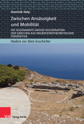 eBook, Zwischen Ansässigkeit und Mobilität : Die sogenannte Große Kolonisation der Griechen aus migrationstheoretischer Perspektive, Vandenhoeck & Ruprecht