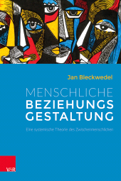 E-book, Menschliche Beziehungsgestaltung : Eine systemische Theorie des Zwischenmenschlichen, Vandenhoeck & Ruprecht