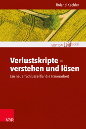 eBook, Verlustskripte - verstehen und lösen : Ein neuer Schlüssel für die Trauerarbeit, Vandenhoeck & Ruprecht