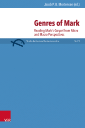 eBook, Genres of Mark : Reading Mark's Gospel from Micro and Macro Perspectives, Vandenhoeck & Ruprecht