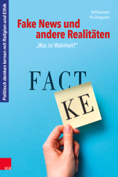 E-book, Fake News und andere Realitäten : "Was ist Wahrheit?", Vandenhoeck & Ruprecht