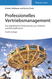 E-book, Professionelles Vertriebsmanagement : Der digitalisierte Prozessansatz aus Anbieter- und Beschaffersicht, Wiley-VCH