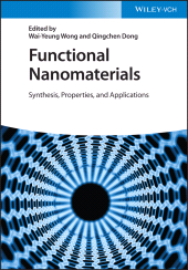 E-book, Functional Nanomaterials : Synthesis, Properties, and Applications, Wiley-VCH