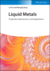 E-book, Liquid Metals : Properties, Mechanisms, and Applications, Wiley-VCH