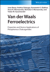 E-book, Van der Waals Ferroelectrics : Properties and Device Applications of Phosphorous Chalcogenides, Wiley-VCH