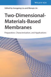 E-book, Two-Dimensional-Materials-Based Membranes : Preparation, Characterization, and Applications, Wiley-VCH