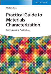 E-book, Practical Guide to Materials Characterization : Techniques and Applications, Wiley-VCH