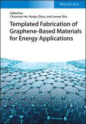 E-book, Templated Fabrication of Graphene-Based Materials for Energy Applications, Wiley-VCH