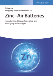 E-book, Zinc-Air Batteries : Introduction, Design Principles, and Emerging Technologies, Wiley-VCH