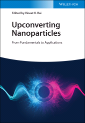 E-book, Upconverting Nanoparticles : From Fundamentals to Applications, Wiley-VCH