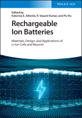 E-book, Rechargeable Ion Batteries : Materials, Design, and Applications of Li-Ion Cells and Beyond, Wiley-VCH