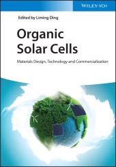E-book, Organic Solar Cells : Materials Design, Technology and Commercialization, Wiley-VCH