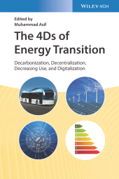 E-book, The 4Ds of Energy Transition : Decarbonization, Decentralization, Decreasing Use, and Digitalization, Wiley-VCH