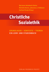 E-book, Christliche Sozialethik : Grundlagen - Kontexte - Themen, Verlag Friedrich Pustet