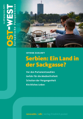 E-book, Serbien: Ein Land in der Sackgasse? : Ost-West. Europäische Perspektiven 1/2022, Verlag Friedrich Pustet