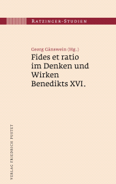 E-book, Fides et ratio im Denken und Wirken Benedikts XVI., Verlag Friedrich Pustet