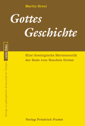 E-book, Gottes Geschichte : Eine theologische Hermeneutik der Rede vom Handeln Gottes, Verlag Friedrich Pustet