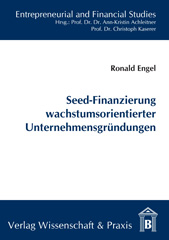 eBook, Seed-Finanzierung wachstumsorientierter Unternehmensgründungen., Verlag Wissenschaft & Praxis
