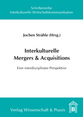 E-book, Interkulturelle Mergers & Acquisitions. : Eine interdisziplinäre Perspektive., Verlag Wissenschaft & Praxis