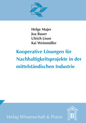 eBook, Kooperative Lösungen für Nachhaltigkeitsprojekte in der mittelständischen Industrie., Majer, Helge, Verlag Wissenschaft & Praxis