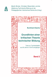 E-book, Grundlinien einer kritischen Theorie technischer Bildung : Texte zur Technikdidaktik aus 50 Jahren in fünf Durchgängen, wbv Publication