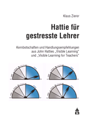 m, Hattie für gestresste Lehrer : Kernbotschaften und Handlungsempfehlungen aus John Hatties "Visible Learning" und "Visible Learning for Teachers", wbv Publication