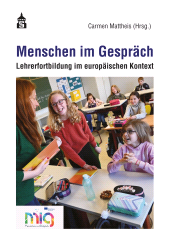 E-book, Menschen im Gespräch : Lehrerfortbildung im europäischen Kontext, wbv Publication