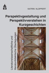 E-book, Perspektivgestaltung und Perspektivverstehen in Kurzgeschichten : Literaturwissenschaftliche und literaturdidaktische Überlegungen, wbv Publication