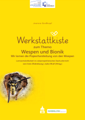 m, Werkstattkiste zum Thema Wespen und Bionik : Lernwerkstattarbeit im vielperspektivischen Sachunterricht, wbv Publication