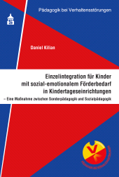 m, Einzelintegration für Kinder mit sozial-emotionalem Förderbedarf in Kindertageseinrichtungen : Eine Maßnahme zwischen Sonderpädagogik und Sozialpädagogik, wbv Publication