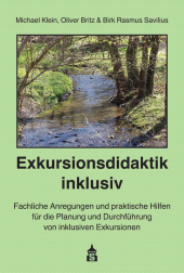 E-book, Exkursionsdidaktik inklusiv : Fachliche Anregungen und praktische Hilfen für die Planung und Durchführung von inklusiven Exkursionen, wbv Publication