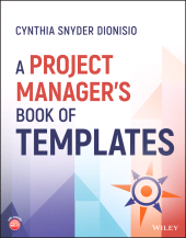 E-book, A Project Manager's Book of Templates, Wiley