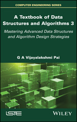 E-book, A Textbook of Data Structures and Algorithms : Mastering Advanced Data Structures and Algorithm Design Strategies, Wiley