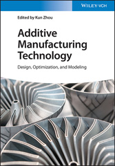 E-book, Additive Manufacturing Technology : Design, Optimization, and Modeling, Wiley