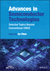 eBook, Advances in Semiconductor Technologies : Selected Topics Beyond Conventional CMOS, Wiley