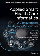 eBook, Applied Smart Health Care Informatics : A Computational Intelligence Perspective, Wiley
