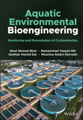 E-book, Aquatic Environmental Bioengineering : Monitoring and Remediation of Contamination, Wiley