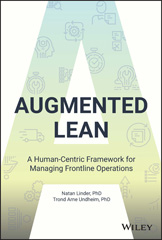 E-book, Augmented Lean : A Human-Centric Framework for Managing Frontline Operations, Wiley