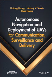 eBook, Autonomous Navigation and Deployment of UAVs for Communication, Surveillance and Delivery, Wiley