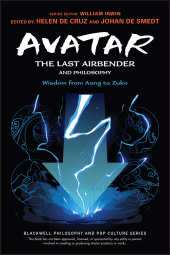 E-book, Avatar : The Last Airbender and Philosophy : Wisdom from Aang to Zuko, Wiley